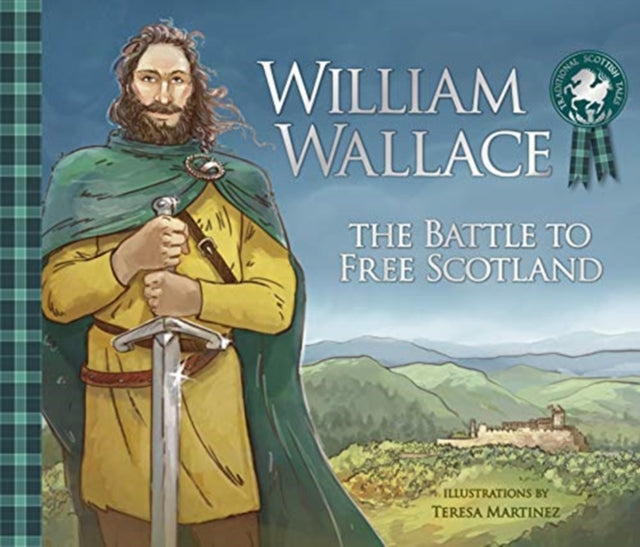 William Wallace - The Battle To Free Sc By Martinez