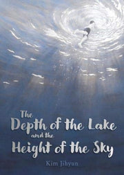 Depth Of The Lake & The Height Of/sky By Kim, Jihyun