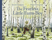 The Fearless Little Farm Boy By The Fearless Little Farm Boy