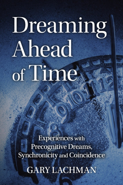 Dreaming Ahead Of Time