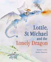 Lottie St Michael & The Lonely Dragon