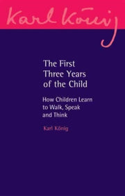 First Three Years Of The Child