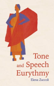 Tone & Speech Eurythmy