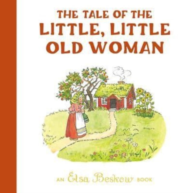 Tale Of The Little Little Old Woman By Beskow, Elsa
