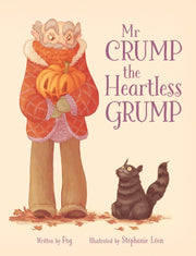 Mr Crump The Heartless Grump