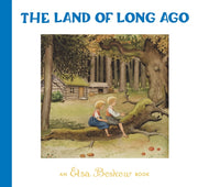 Land Of Long Ago By Beskow, Elsa