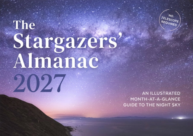 Stargazers Almanac Month Guide 2027