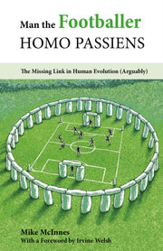 Man The Footballer Homo Passiens