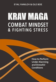 Krav Maga Combat Mindset Fighting Stress