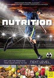 Nutrition For Top Performance In Footbal