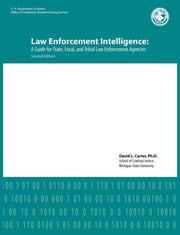 Law Enforcement Intelligence: A Guide Fo
