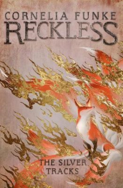 Reckless Iv The Silver Tracks