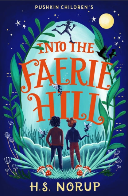 Into The Faerie Hill