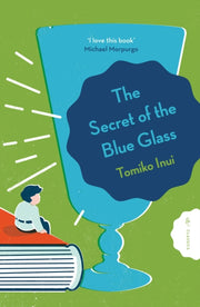 Secret Of The Blue Glass By Inui, Tomiko
