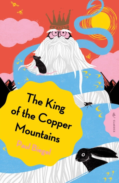 King Of The Copper Mountains By Biegel, Paul