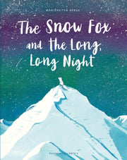 Snow Fox & The Long Long Night