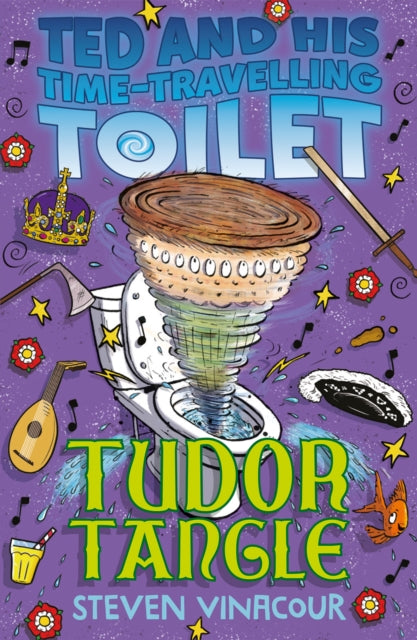 Ted & His Time Travelling Toilet Tudor