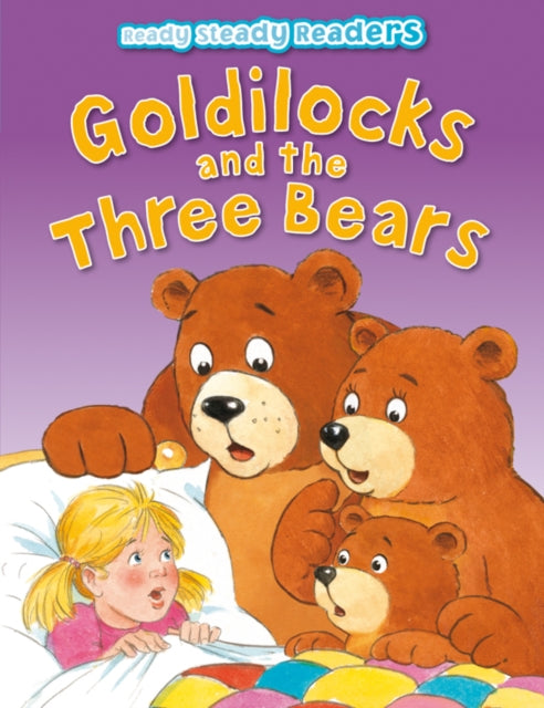Goldilocks & The Three Bears