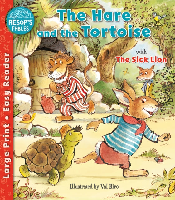 Hare & The Tortoise & The Sick Lion