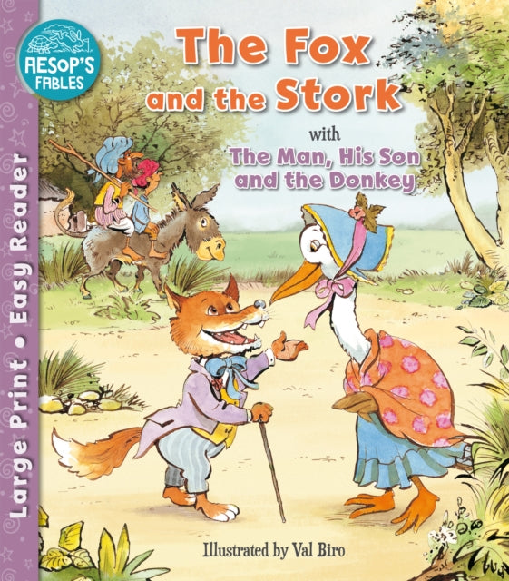 Fox & The Stork/man His Son & The Donkey