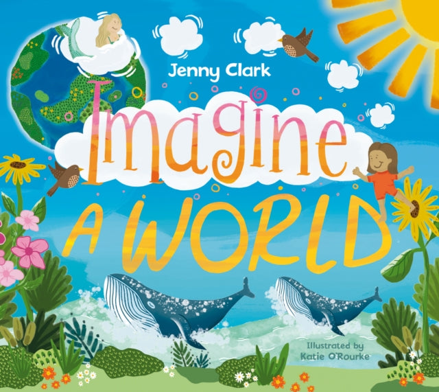 Imagine A World