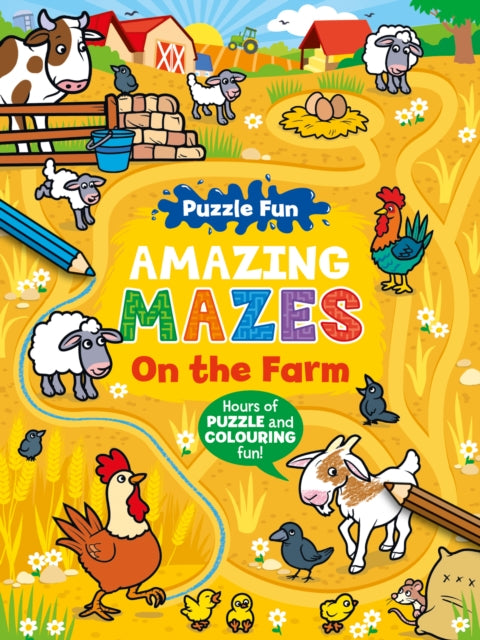 Puzzle Fun Amazing Mazes On The Farm By Hewitt, Angela