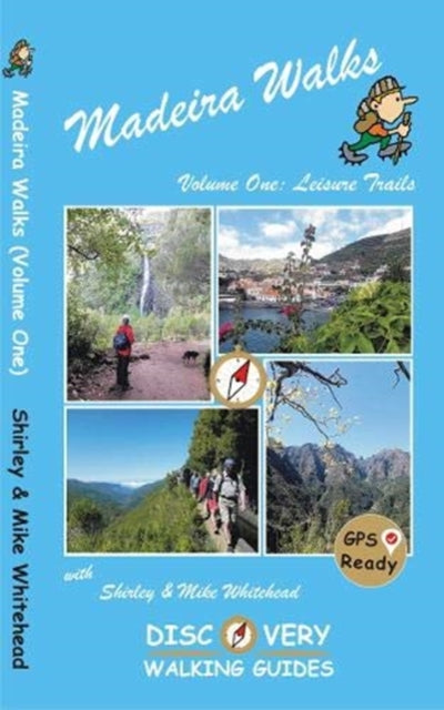 Madeira Walks: Volume One Leisure Trails