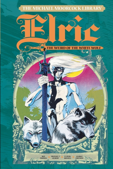 Elric Weird Of The White Wolf By Thomas, George