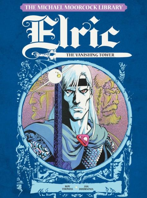 Elric Vol 4 The Vanishing Tower