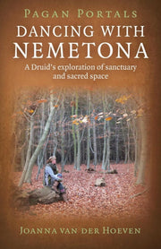 Pagan Portals Dancing With Nemetona