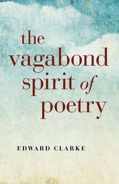 Vagabond Spirit Of Poetry The