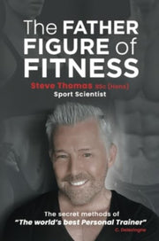 Father Figure Of Fitness By Thomas, Steve