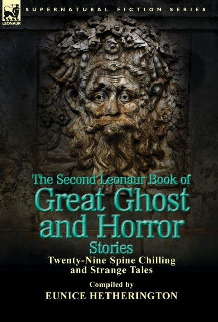 The Second Leonaur Book Of Great Ghost A