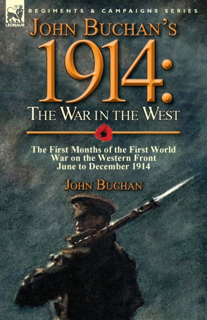 John Buchan's 1914: The War In The West-