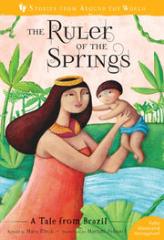 Ruler Of The Springs: A Tale From Brazil