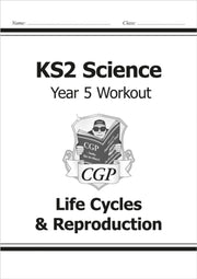 Ks2 Science Year Five Workout Life Cycle