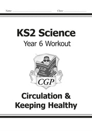 Ks2 Science Year Six Workout Circulation