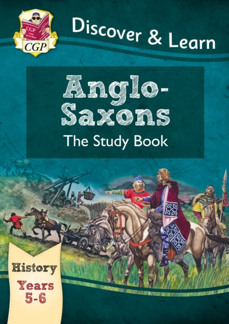 Ks2 Discover Learn History Anglosaxons S