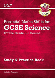 Gcse Science: Essential Maths Skills 9-1