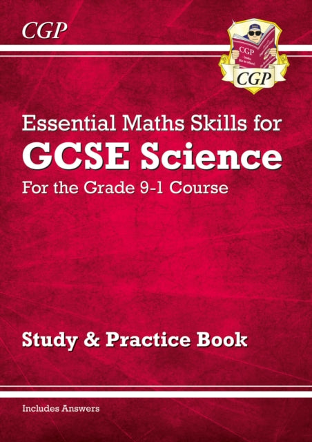 Gcse Science: Essential Maths Skills 9-1