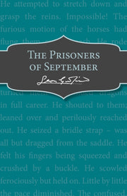 The Prisoners Of September By Garfield  Leon
