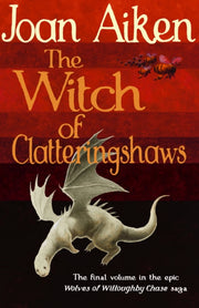 Witch Of Clatteringshaws By Aiken, Joan