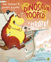 Dinosaur That Pooped A Pirate