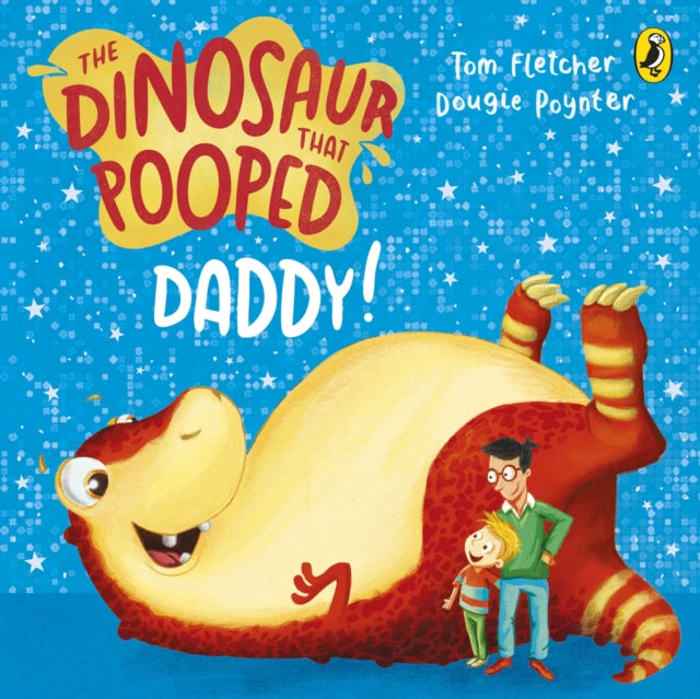 Dinosaur That Pooped Daddy