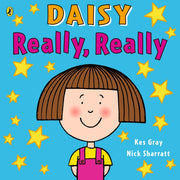 Daisy Really Really