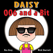 Daisy 006 & A Bit