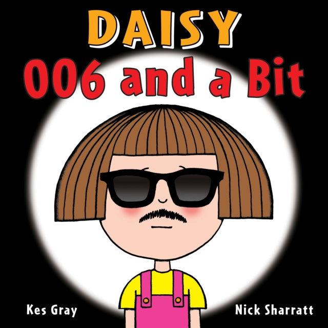 Daisy 006 & A Bit
