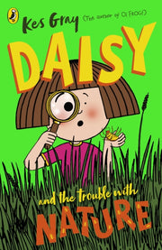 Daisy & The Trouble With Nature