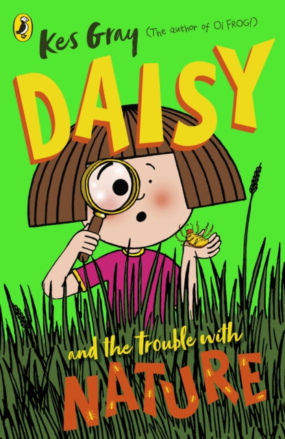 Daisy & The Trouble With Nature