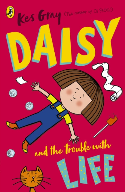 Daisy & The Trouble With Life